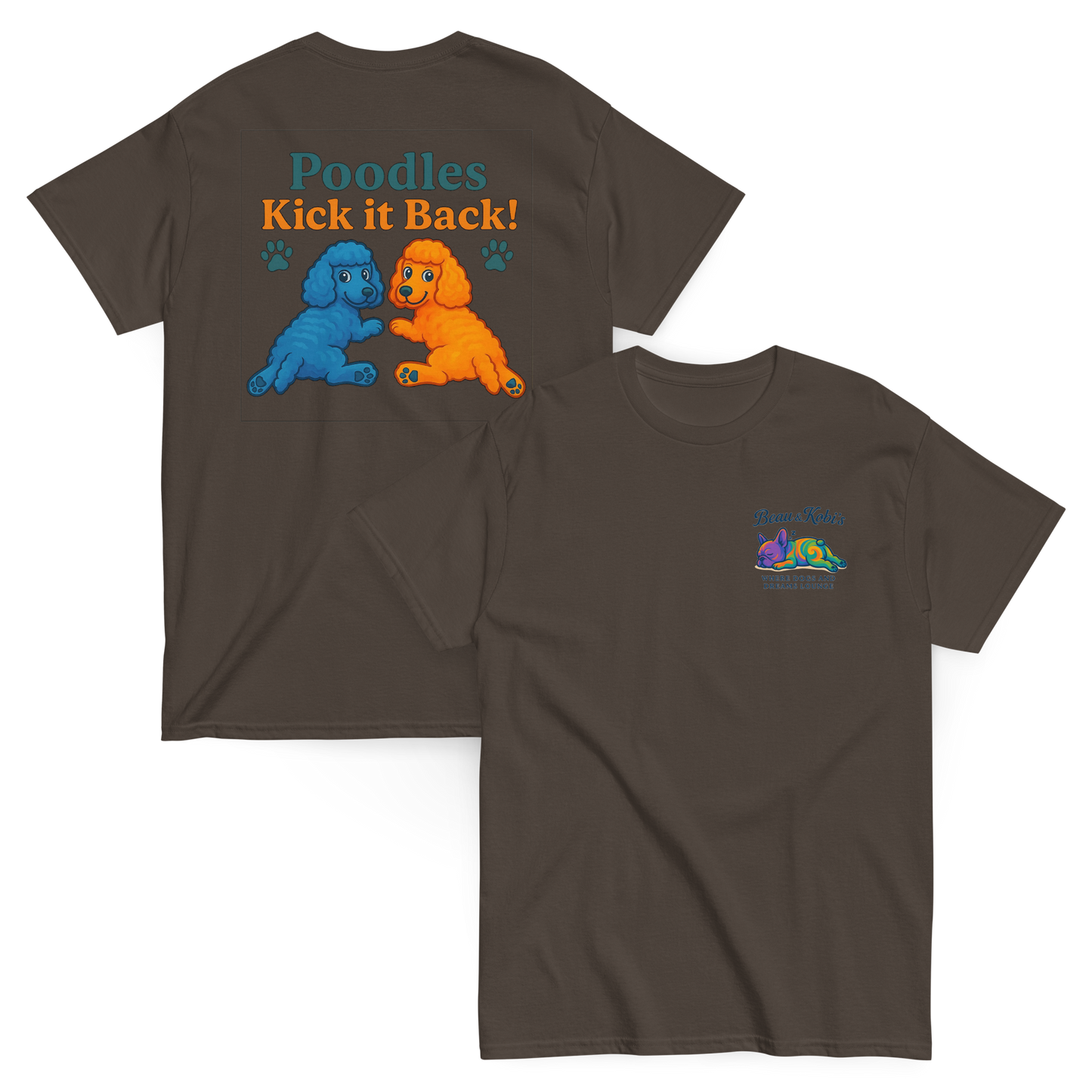 Poodles Kick it Back! – Lounge Tee