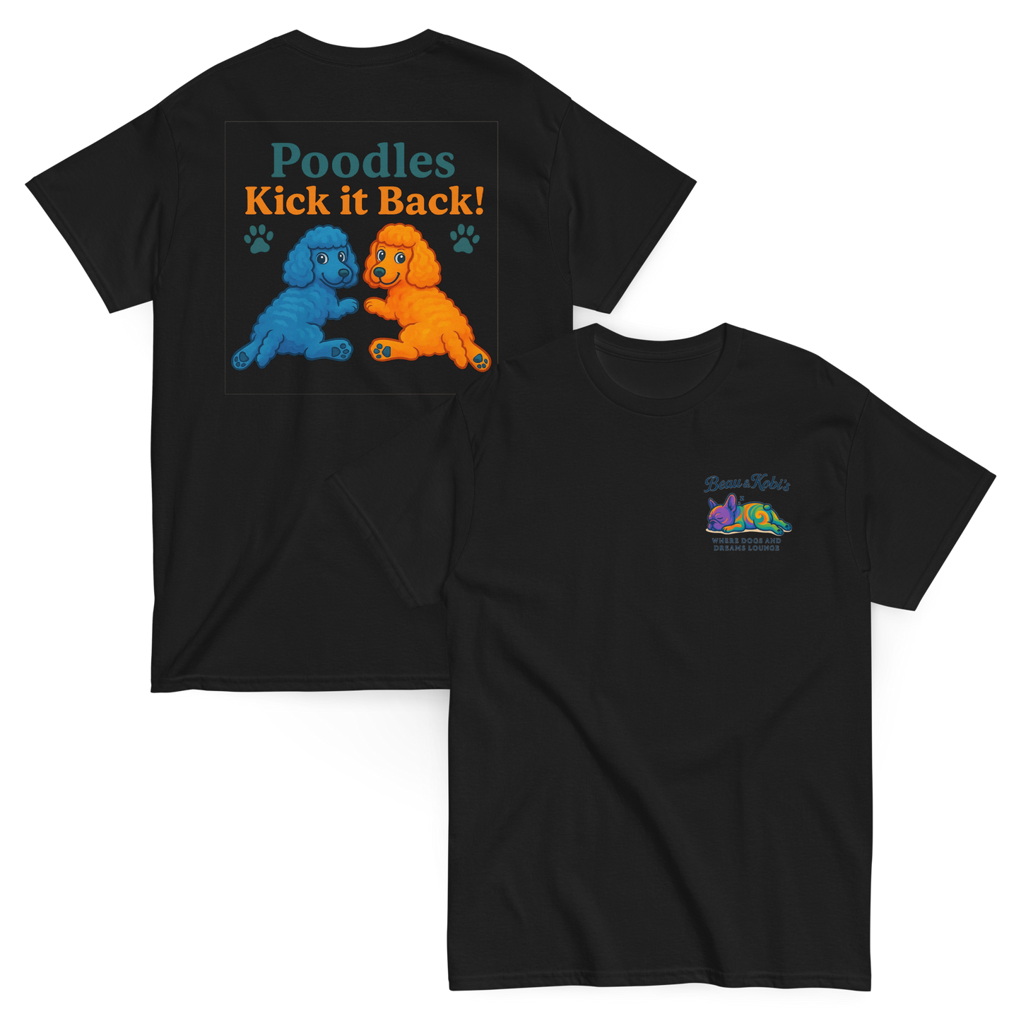 Poodles Kick it Back! – Lounge Tee