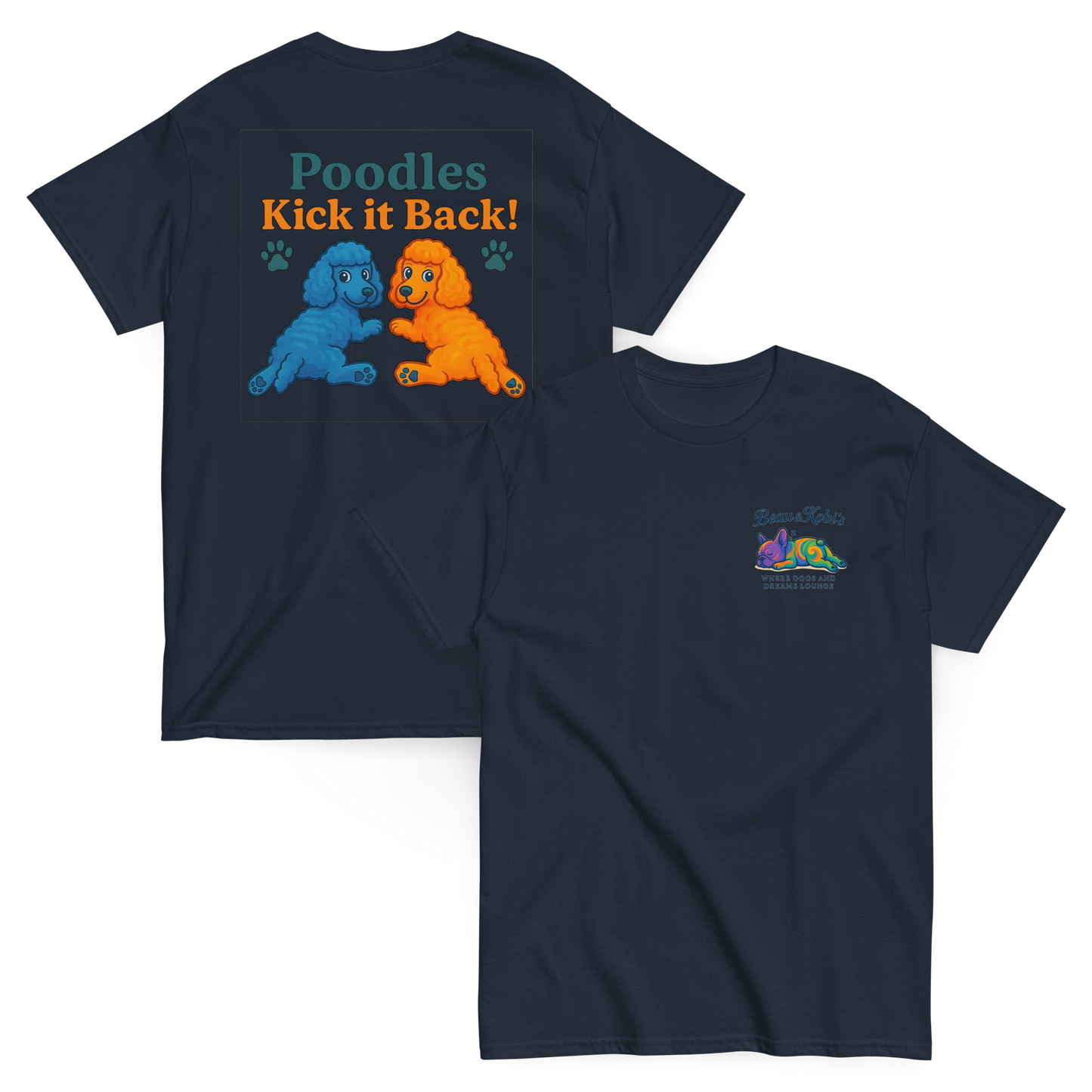 Poodles Kick it Back! – Lounge Tee